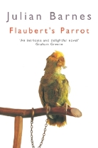Julian Barnes - Flaubert's Parrot