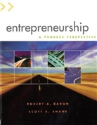 Robert A. Baron, Case Western Reserve Univ, Scott A. Shane - Entrepreneurships
