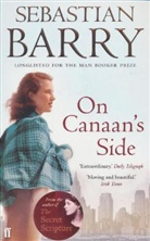 Sebastian Barry - On Canaan's Side