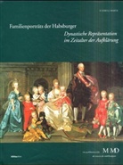 Ilsebill Barta, Ilsebil Barta - Familienporträts der Habsburger