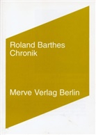 Roland Barthes, Mira Köller - Chronik