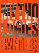 Roland Barthes, Roland (1915-1980) Barthes, Barthes Roland, Jacqueline Guittard, Roland Barthes - Mythologies