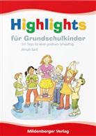 Almuth Bartl, Judith Heusch - Highlights für Grundschulkinder
