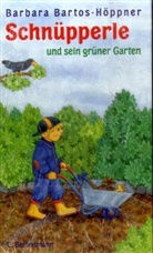 Barbara Bartos-Höppner - Schnüpperle und sein grüner Garten