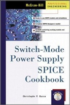 Christophe P Basso, Christophe P. Basso - Wwitch-mode Power Supply Spice Cookbook