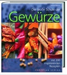 Michael Bateman, Steve Baxter - Die große Schule der Gewürze