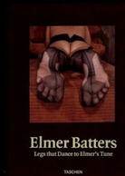 Elmer Batters - Legs that Dance to Elmer's Tune