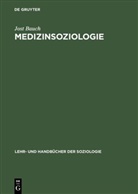 Jost Bauch - Medizinsoziologie