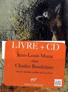 Charles Baudelaire, Baudelaire/Mura, Claude Pichois - Les fleurs du mal