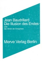 Jean Baudrillard, Ronald Voullié - Die Illusion des Endes