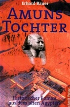 Erhard Bauer - Amuns Tochter