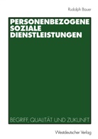 Rudolph Bauer - Personenbezogene Soziale Dienstleistungen