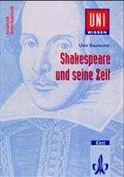 Uwe Baumann - Shakespeare und seine Zeit