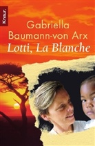Gabriella Baumann-von Arx - Lotti, La Blanche