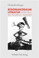 Christa Baumberger - Resonanzraum Literatur