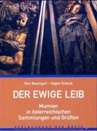 Gert Baumgart, Hagen Schaub - Der ewige Leib
