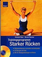Christof Baur, Bernd Thurner - Trainingsprogramm Starker Rücken, m. Audio-CD