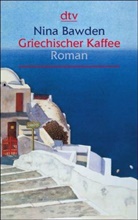 Nina Bawden - Griechischer Kaffee