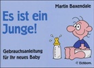Martin Baxendale - Es ist ein Junge!