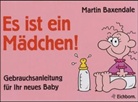 Martin Baxendale - Es ist ein Mädchen!
