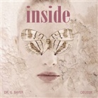 Günter Bayer, Chaitanja Deuter - Inside, 1 Audio-CD (Hörbuch)