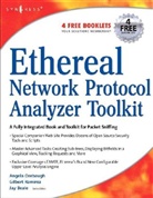 Jay Beale, Angela Orebaugh, Gilbert Ramirez - Etheral Network Protocol Analyzer Toolkit