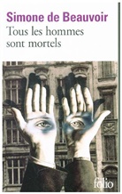 Simone Beauvoir, Simone de Beauvoir, Simone De Beauvoir - Tous les hommes sont mortels