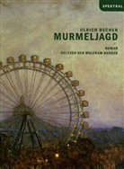 Ulrich Becher, Wolfram Berger - Murmeljagd, 1 MP3-CD (Audio book)