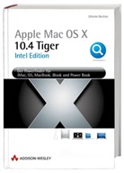 Uthelm Bechtel - Mac OS X 10.4 Tiger, Intel Edition