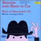Alexandra Becker, Rolf Becker, Erwin Linder - Gestatten, mein Name ist Cox, Audio-CDs: Mord auf Gepäckschein 3311, Mörder bevorzugen Blond, 2 Audio-CDs. Folge.1-4 (Audio book)