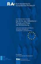 Arn Becker, Arnd Becker, Mark Oelmüller - Die SE für den Mittelstand - Theorie und Praxis der SE-Gründung