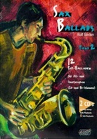 Rolf Becker - Sax Ballads, m. 2 CD-Audio. Bd.2