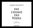 Simon Beckett, Johannes Steck - Die Chemie des Todes, 6 Audio-CDs (Audiolibro)