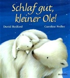 David Bedford, Caroline Pedler, Caroline Pedler - Schlaf gut, kleiner Ole!