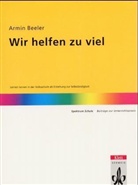Armin Beeler - Wir helfen zu viel