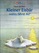Hans de Beer, Hans de Beer - Kleiner Eisbär, wohin fährst du?