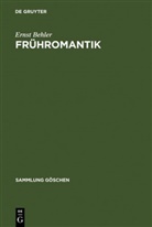 Ernst Behler - Frühromantik