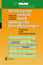 Siegfrie Behrendt, Siegfried Behrendt, Rolf Kreibich, Ral Pfitzner, Ralf Pfitzner - Wettbewerbsvorteile durch ökologische Dienstleistungen
