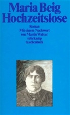 Maria Beig - Hochzeitslose
