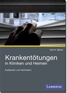 Karl H. Beine - Krankentötungen in Kliniken und Heimen