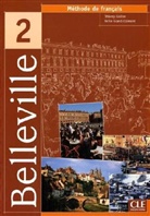 Gallier, Thierry Gallier, Odile Grand-Clement, Odile Grand-Clément - Belleville - 2: Belleville 2 : livre de l'élève