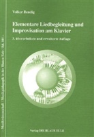 Volker Bendig - Elementare Liedbegleitung und Improvisation am Klavier, m. CD-ROM