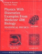 G. B. Benedek, George B Benedek, George B. Benedek, George Bernard Benedek, F. M. H. Villars, Felix M H Villars... - Physics with Illustrative Examples from Medicine and Biology, 3 Vols.