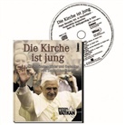 Benedikt XVI., Ludwig Waldmüller - Die Kirche ist jung, m. Audio-CD