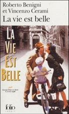 Roberto Benigni, Benigni/Cerami, Vincenzo Cerami - La vie est belle