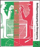 A. Benoit, Andreas Benoit, M. Worch, Markus Worch - Teamführung und Konfliktbewältigung