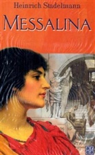 Henry Benrath, Heinrich Stadelmann, William Walloth - Galla Placidia. Octavia. Messalina, 3 Bde.