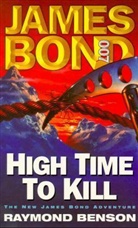 Raymond Benson - High Time to Kill