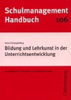 Hans Chr. Berg, Hans Christoph Berg - Bildung und Lehrkunst in der Unterrichtsentwicklung