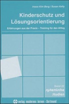 Insoo K. Berg, Susan Kelly - Kinderschutz und Lösungsorientierung